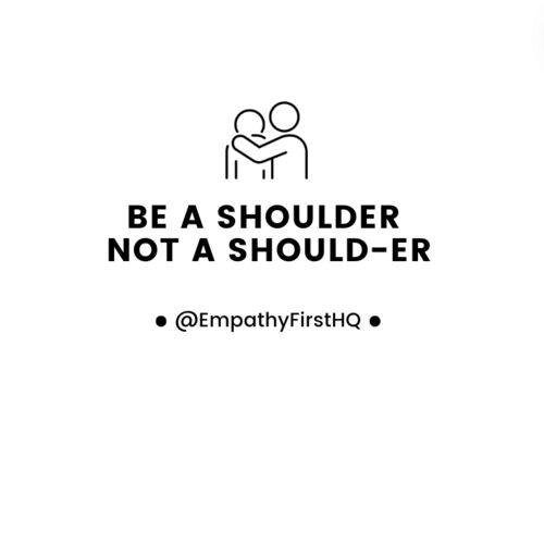 Be a shoulder not a should-er Thumbnail