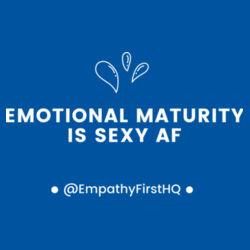 100% Cotton Women's Shirt - Emotional Maturity (EM1C) Design